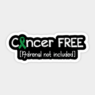 Cancer FREE- Adrenal Cancer Awareness Gift Sticker